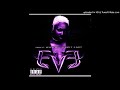 Eve We On The Shit Slowed Down