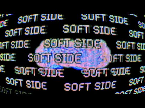 Video thumbnail for Soft Side