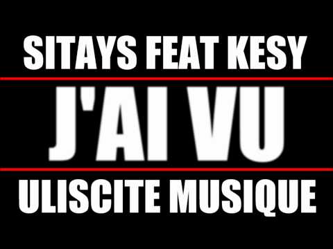 SITAYS feat KESY ( uliscite musique )      