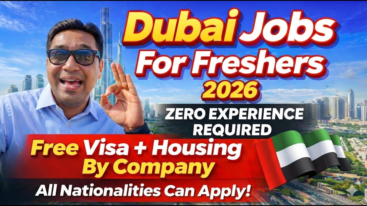 Dubai Jobs For Freshers 2026 | Apply Latest Jobs In Dubai 2026