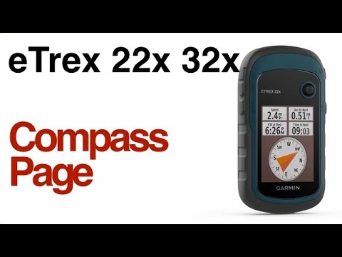 Garmin eTrex 22x 32x - How to Use Compass Page