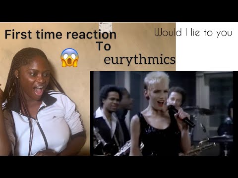 FIRST TIME REACTION TO {eurythmics }~ would I lie to you