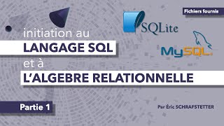 Base de données (Part.1): Initiation SQL &amp; algèbre relationnelle