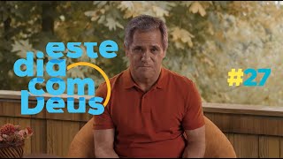 #27 The advice that calms | This Day With God - Pastor Gilson Brito