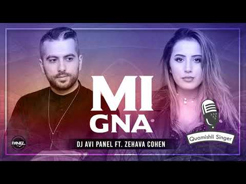 Dj Avi Panel ft  Zehava Cohen  "Mi Gna" Quamishli Singer