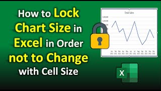 How to Lock 🔒 Chart or Graph Size  in Excel in Order not to Move with Cell Size | Excel Trick