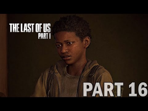 THE LAST OF US PART 1 - PART 16 - Full Game Walkthrough (No Commentary)