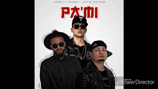 Kevin Roldán - Pa Mi Ft Jowell y Randy