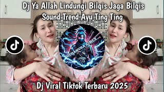 Download lagu DJ YA ALLAH PROTECT BILQIS YA ALLAH LOVES BILQIS BY AYU TING TING SOUND VIRAL TIKTOK LATEST 2025 mp3