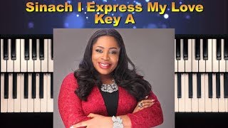 Sinach I Express My Love Piano Tutorial For Beginners
