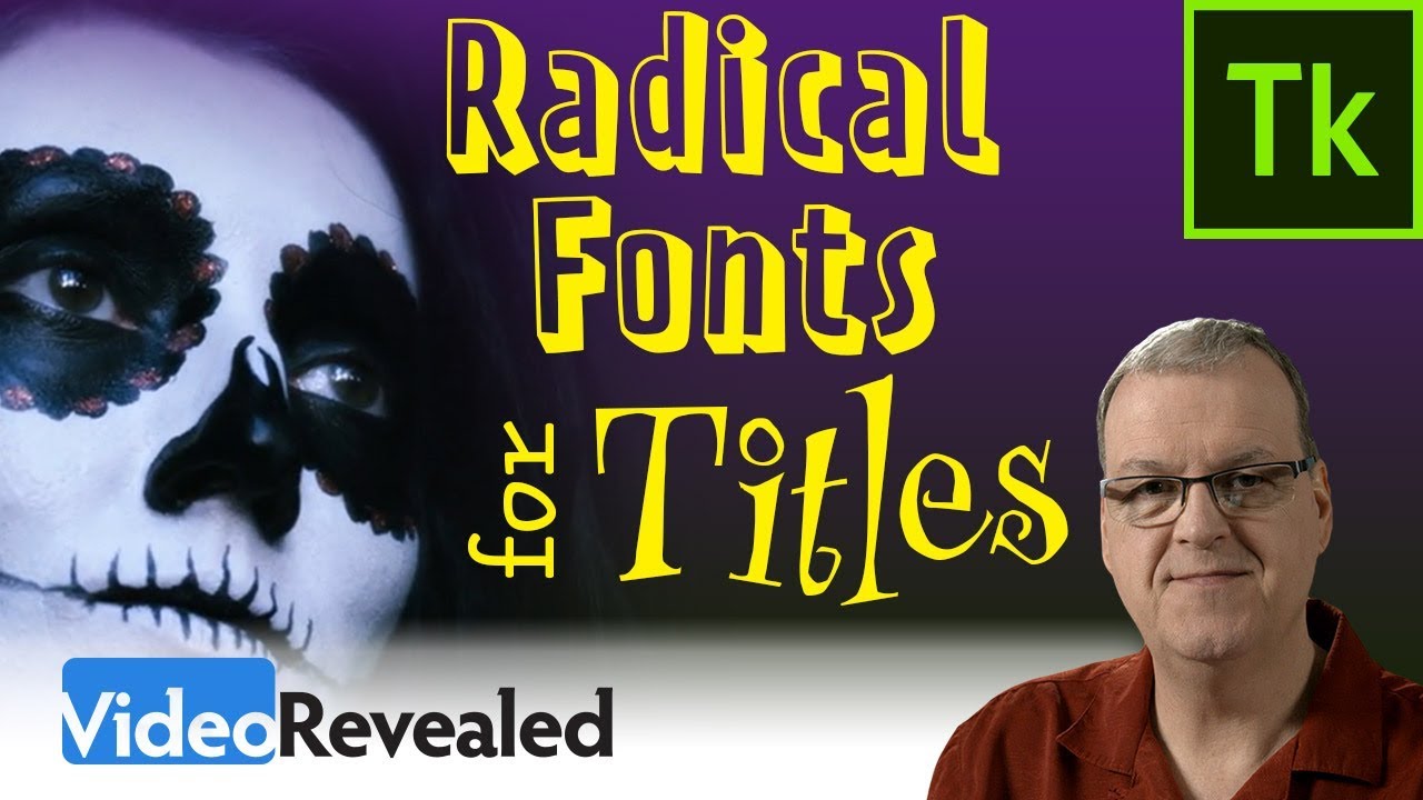 Radical Fonts for Titles