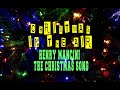 HENRY MANCINI - THE CHRISTMAS SONG