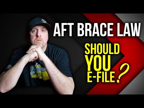 BRACE LAW - SHOULD YOU E-FILE A FORM 1?