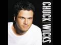 "All I Ever Wanted" by Chuck Wicks