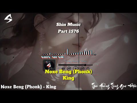 Noxe Beng (Phonk) - King Part 1576 max vol - Chill Music for Relax & Focus