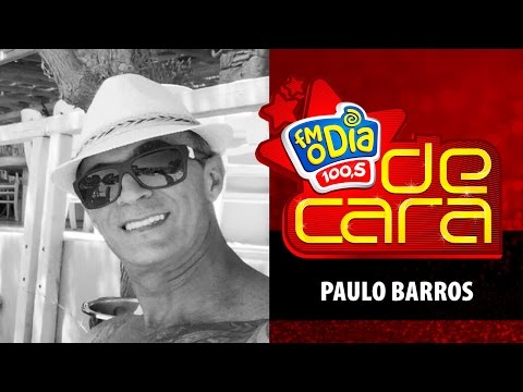 Paulo Barros De Cara na FM O Dia