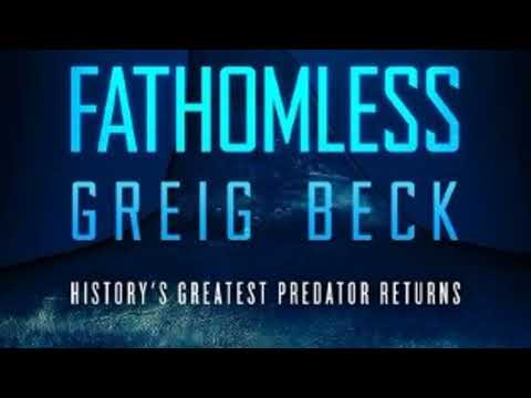 Fathomless, Greig Beck - Part 2