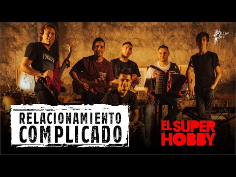Relacionamiento Complicado - El Super Hobby