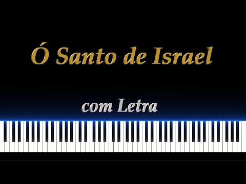 Ó Santo De Israel - HCC