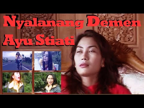 Ayu Stiati - Nyalanang Demen