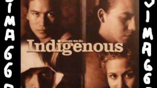 Indigenous   -Bring Back That Day