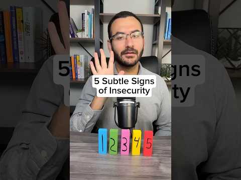 5 Subtle Signs Someone Is Insecure