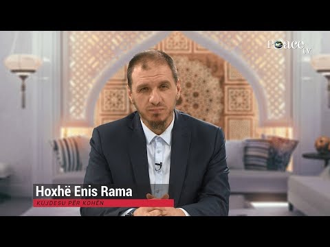 21. Frymëzime Ramazani - Kujdesu për kohen - Enis Rama