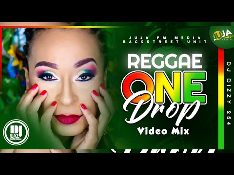 ONEDROP REGGAE MIX [DJ DIZZY 254] CHRONIXX | ALAINE | CE'CILE | ROMAINVIRGO | CHRISMARTIN | JAH CURE
