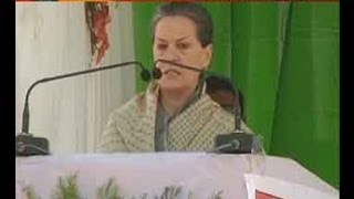 BJP makes hollow promises, Congress delivers: Sonia at poll rally