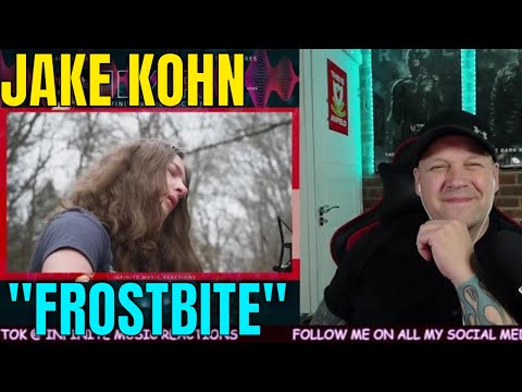 JAKE KOHN | Frostbite | This Guy Can Really Sing!!  [ Reaction ] | UK REACTOR