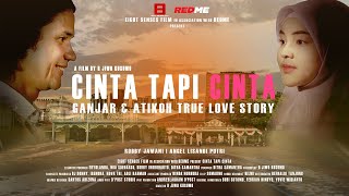 OFFICIAL TRAILER - CINTA TAPI CINTA (GANJAR - ATIKOH TRUE LOVE STORY)