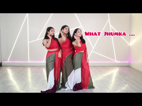 WHAT JHUMKA |  BRIDES MAIDS | WEDDING CHOREOGRAPHY | @twirlwithjazzbyjasmindango174