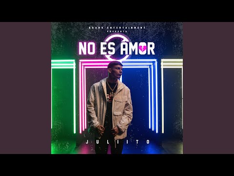 No Es Amor