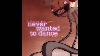 Mindless Self Indulgence - Never Wanted To Dance - The Birthday Massacre Pansy Mix