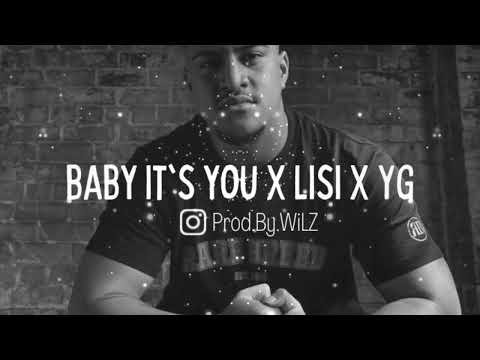 WiLZ - BABY IT'S YOU X LISI X YG