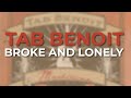 Tab Benoit - Broke And Lonely (Official Audio)