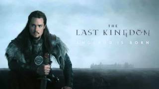 Soundtrack The Last Kingdom (Theme Song) - Trailer Music The Last Kingdom
