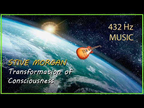 432Hz Stive Morgan - Transformation of Consciousness (Album 2025)