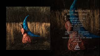 Holly Miranda - Mutual Horse (Full Album Stream)