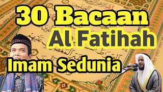 Download lagu BACAAN MERDU SURAT AL FATIHAH DARI 30 IMAM SEDUNIA mp3