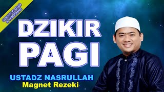 Download lagu DZIKIR AL MA'TSURAT PAGI USTADZ NASRULLAH RAHASIA MAGNET REZEKI SUBTITLE ARAB TERJEMAH INDONESIA mp3 Download lagu DZIKIR AL MA'TSURAT PAGI USTADZ NASRULLAH RAHASIA MAGNET REZEKI SUBTITLE ARAB TERJEMAH INDONESIA mp3