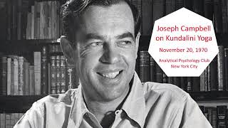 Joseph Campbell On Kundalini Yoga