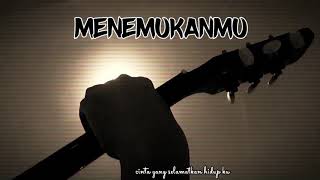 Download lagu STATUS WA ROMANTIS | MENEMUKANMU - SEVENTEEN (LIRIK) | GITAR | STORY WA ORIGINAL mp3 Download lagu STATUS WA ROMANTIS | MENEMUKANMU - SEVENTEEN (LIRIK) | GITAR | STORY WA ORIGINAL mp3