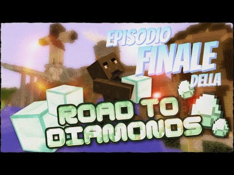 LA FINE della ROAD TO DIAMONDS! [+Download]