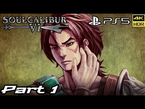 SOULCALIBUR 6 (PS5) 4K 60FPS - Soul Chronicles Main Story - Gameplay Walkthrough Part 1