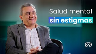 Lo que nadie te cuenta sobre la salud mental l Conversaciones que sanan