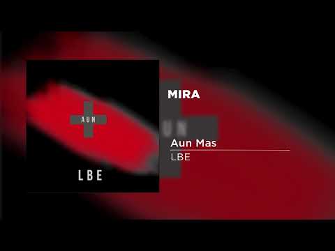 Mira - L.B.E.