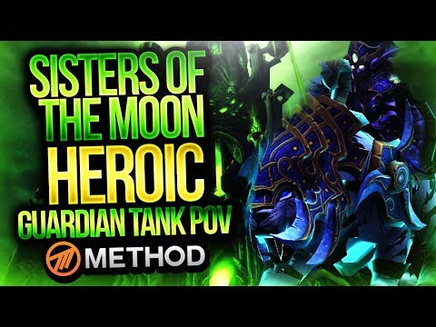 Sisters of the Moon Heroic - Tomb of Sargeras - Method Sco Guardian Druid Tank POV