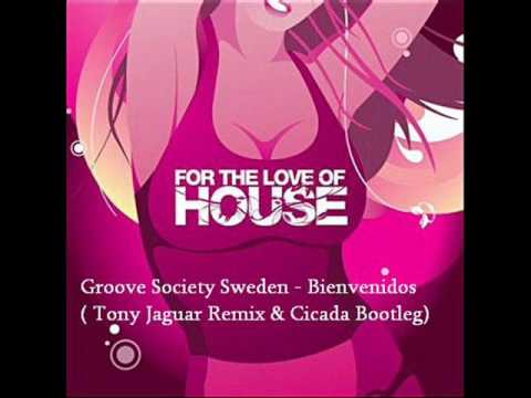 Groove Society Sweden ( Tony Jaguar Remix & Cicada Bootleg) .wmv
