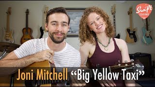 &quot;Big Yellow Taxi&quot; - Joni Mitchell Guitar Lesson